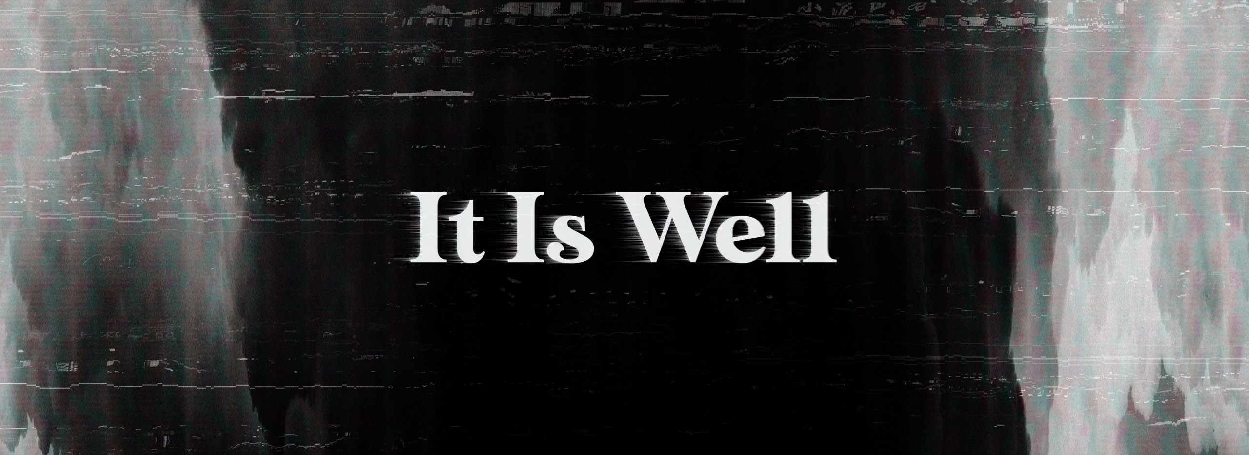 It Is Well