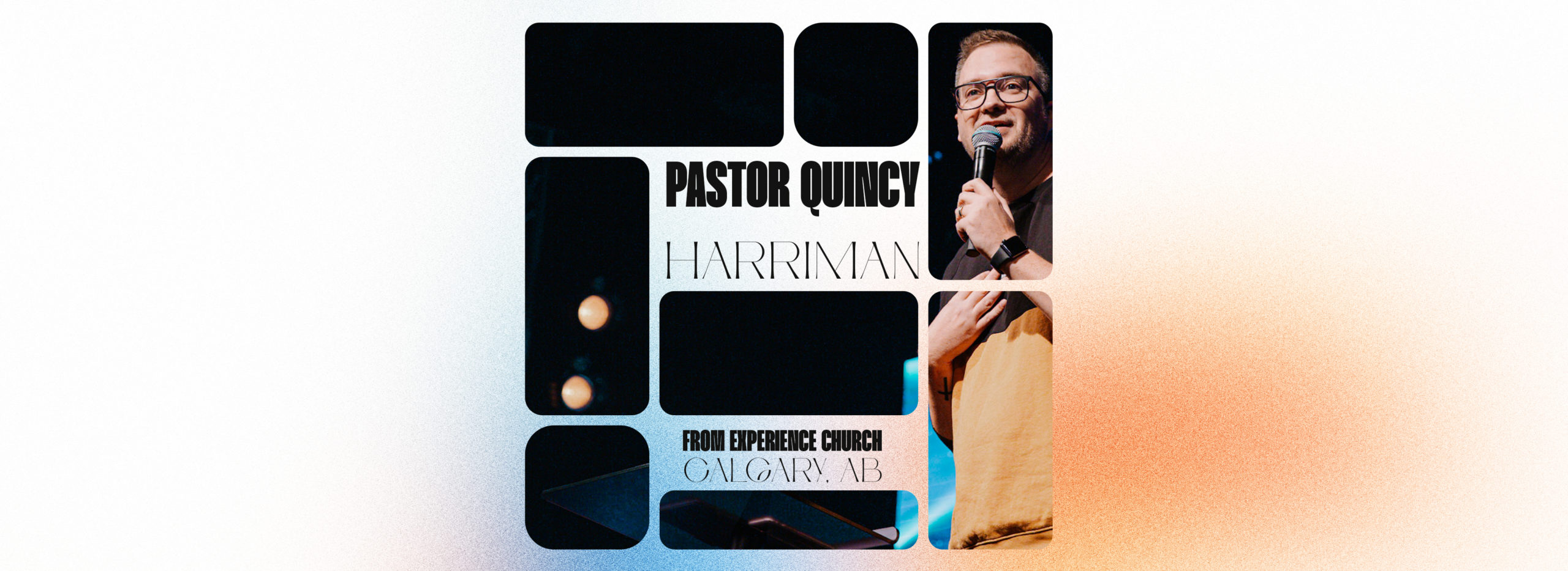 Special Guest- Pastor Quincy Harriman