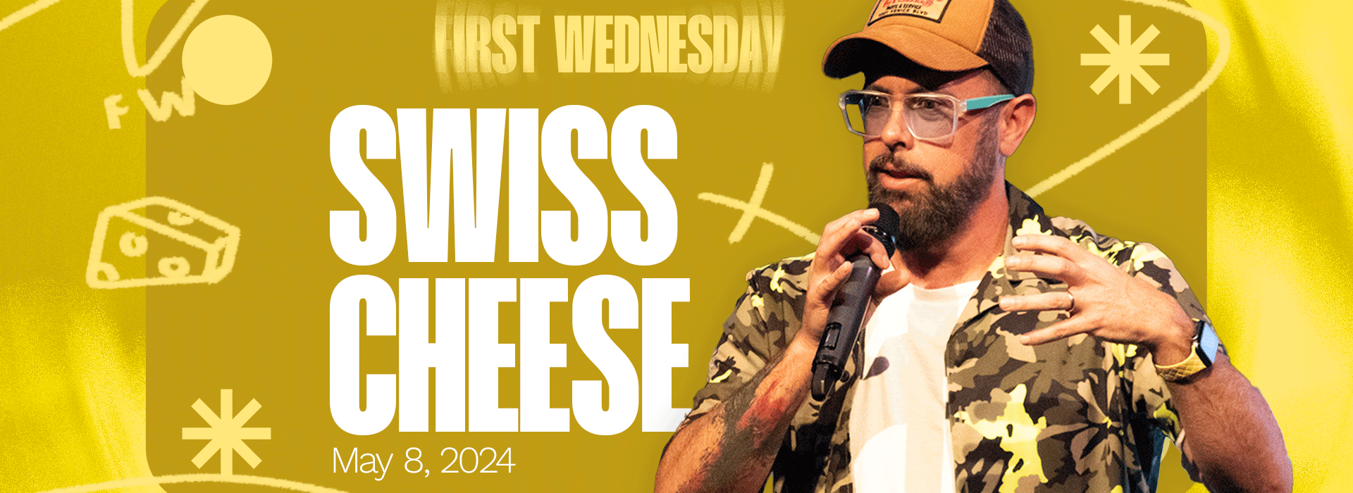 May First Wednesday – Swiss Cheese