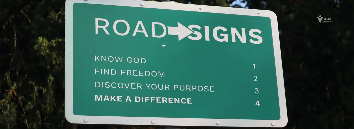 Road Signs sermon at Venue Church Airdrie